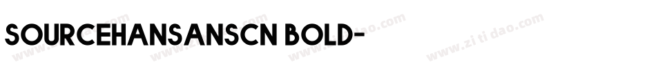 sourcehansanscn bold字体转换